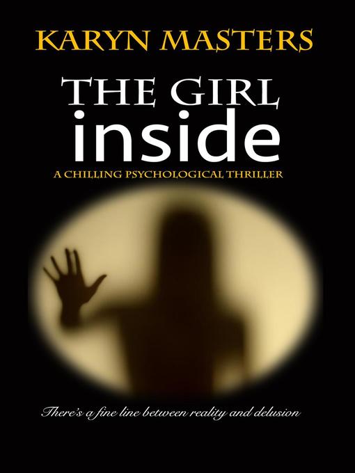 Title details for The Girl Inside by Karyn Masters - Available